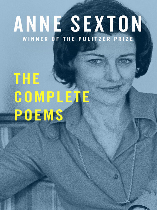Title details for The Complete Poems by Anne Sexton - Wait list